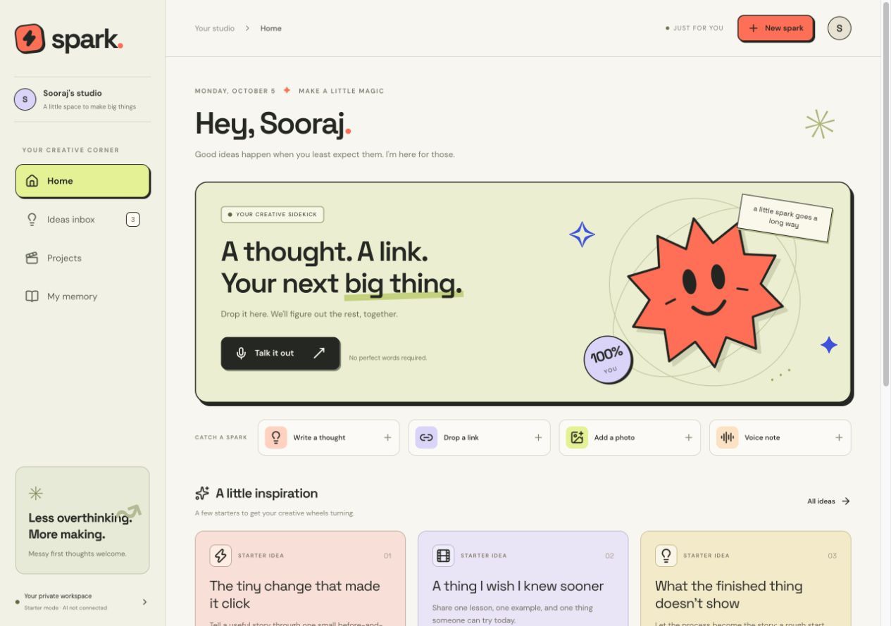 Spark’s home screen: a greeting, a box to drop a thought or link, and starter ideas